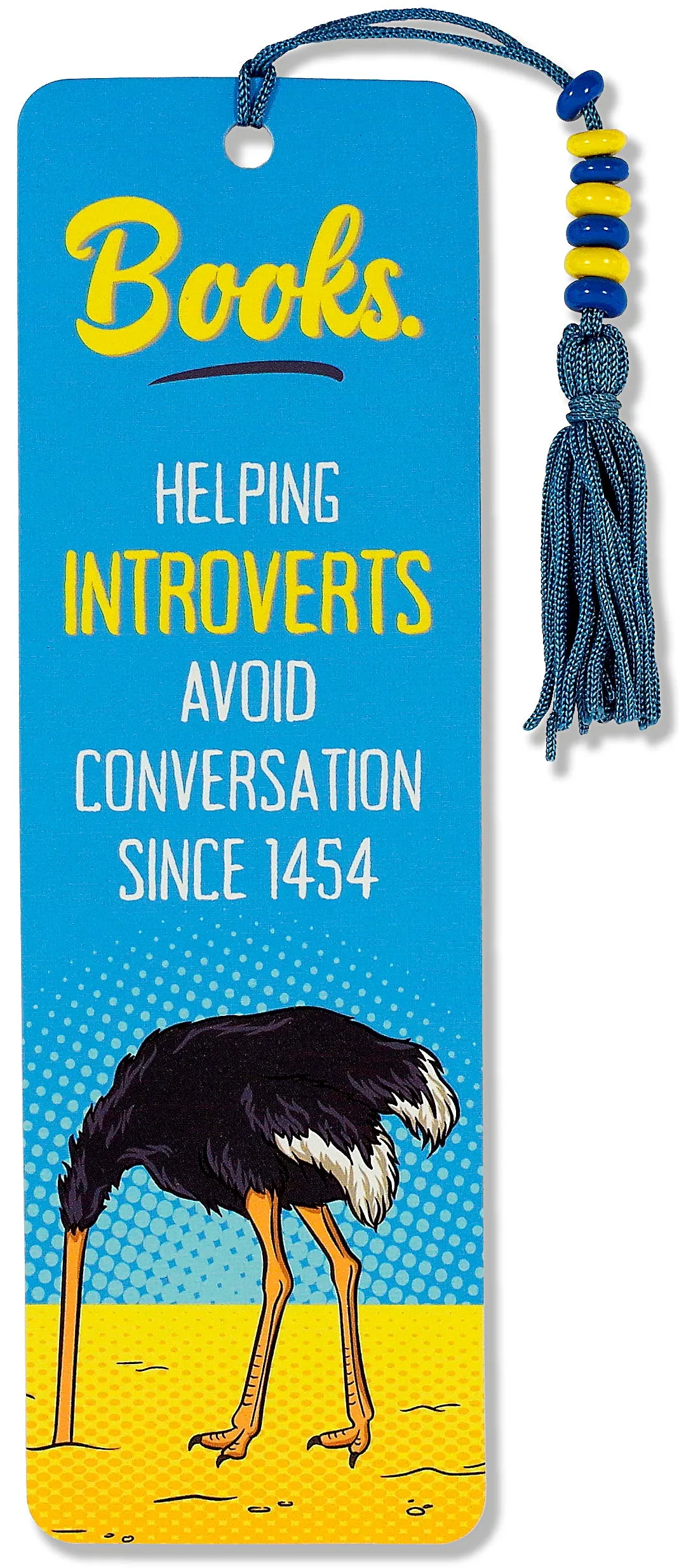 Bookmark - Books. Helping Introverts Avoid Conversation Since 1454