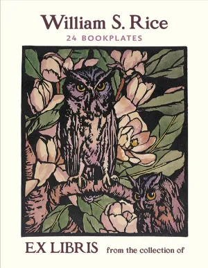 Bookplates - Owls & Magnolias William S. Rice